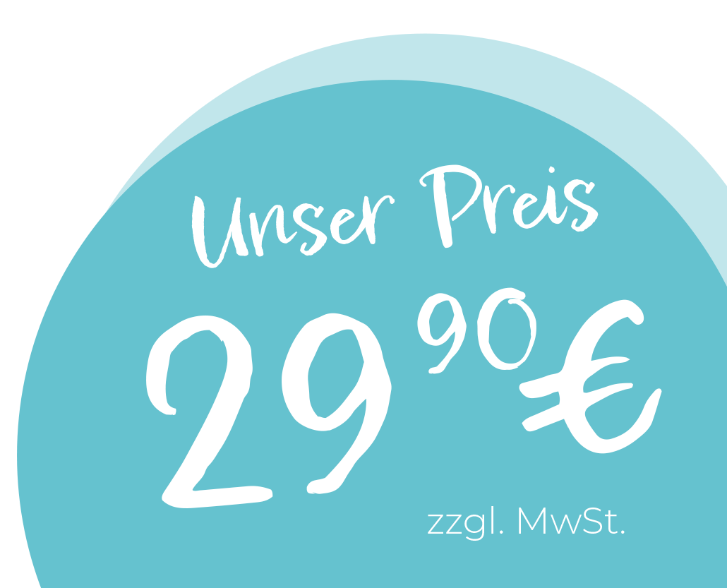 Blase mit Preis: Unser Preis 29,90 Euro
